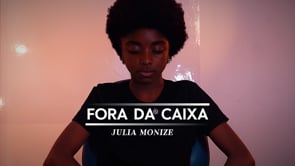 Monólogo: drama / "Fora da Caixa"