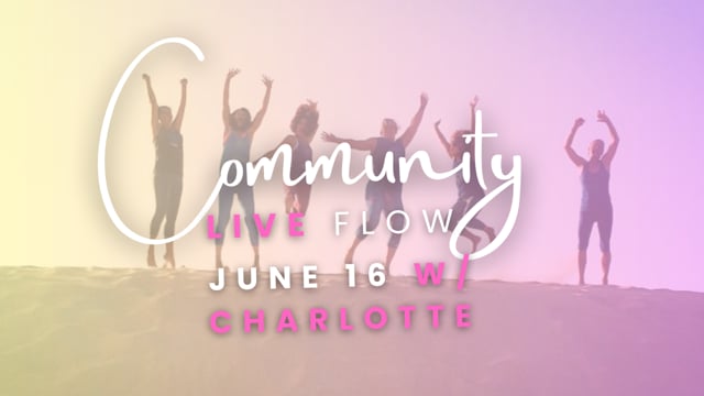 NEW! Charlotte Community Flow (Side Crow Addition) June 16