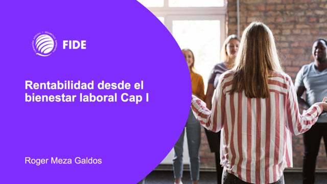 Rentabilidad desde el bienestar laboral Cap I
