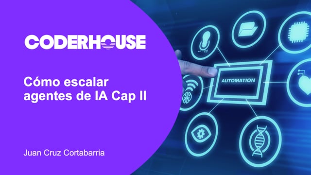 Cómo escalar agentes de IA Cap II