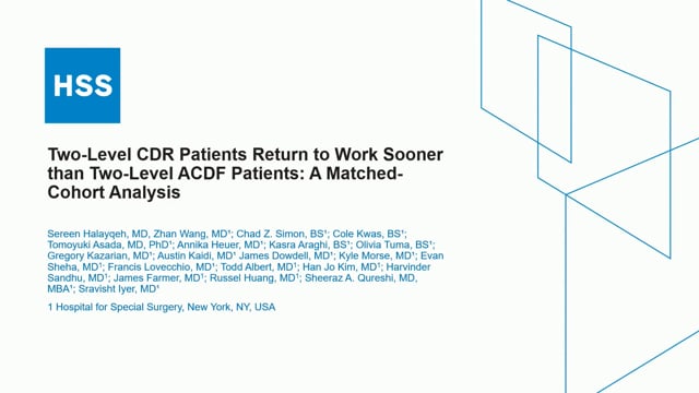 Two Level CDR Patients Return to Work Sooner Than Two-Level ACDF Patients: A Matched-Cohort Analysis