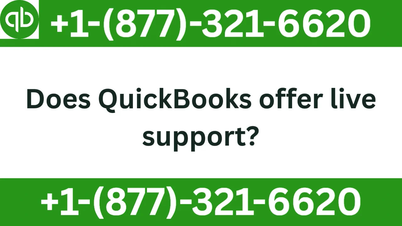 Does QuickBooks offer live support?