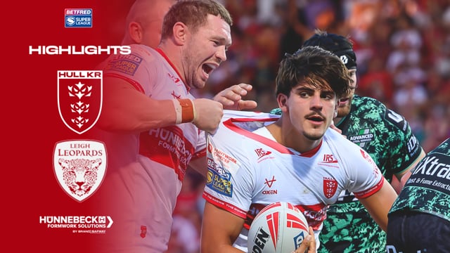 Robins Tame Leopards 🔥Hull KR 22-8 Leigh Leopards - Super League Round 15 Highlights