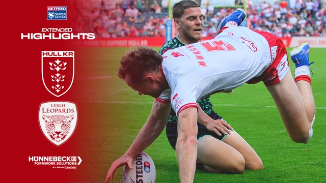 Robins BATTLE to Win 💪 Hull KR 22-8 Leigh Leopards - Super League Round 15 Extended Highlights