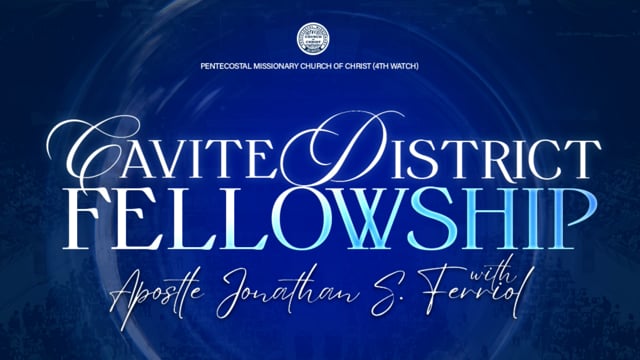 Cavite District Fellowship | June 21, 2026