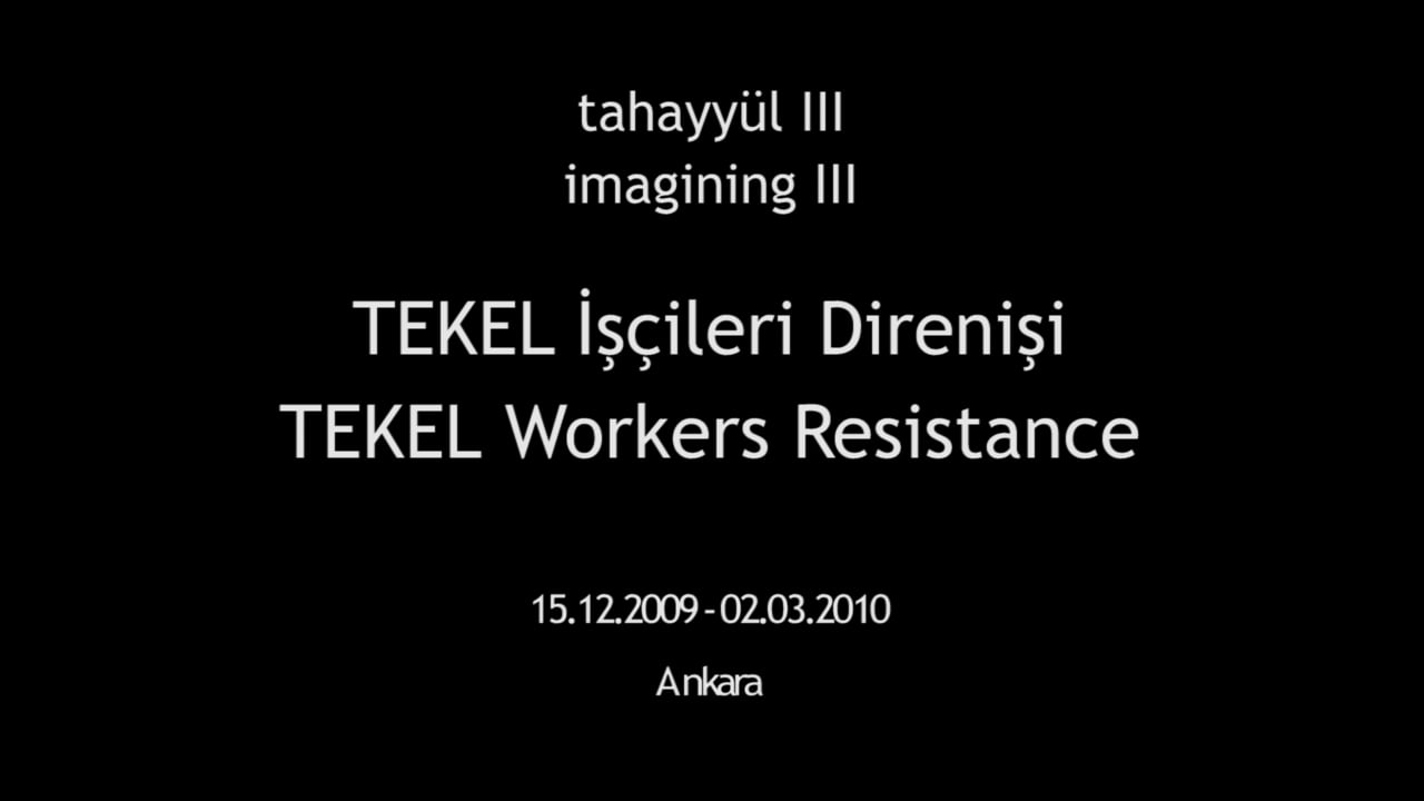 Tekel İşçileri Direnişi – Tekel Workers Resistance