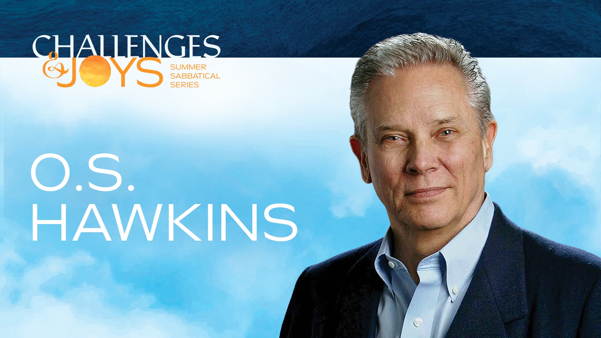 HFBC Message: Father's Day at Houston's First - O.S. Hawkins