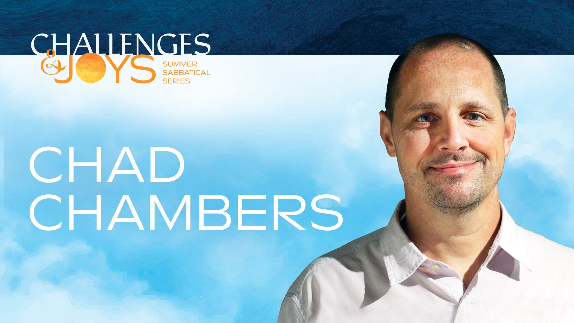 HFBC Message: Father's Day at Houston's First - Chad Chambers