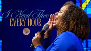 I Need Thee Every Hour (Live Performance)