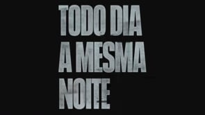 “Todo dia a mesma noite” - série Netflix