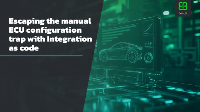 Escaping the manual ECU configuration trap with Integration as code - Mobex