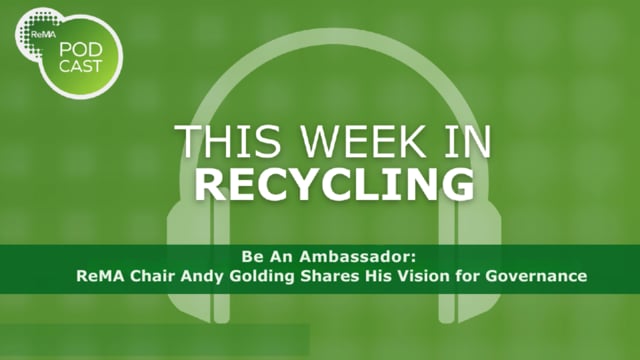 Be An Ambassador: ReMA Chair Andy Golding Shares His Vision for Governance