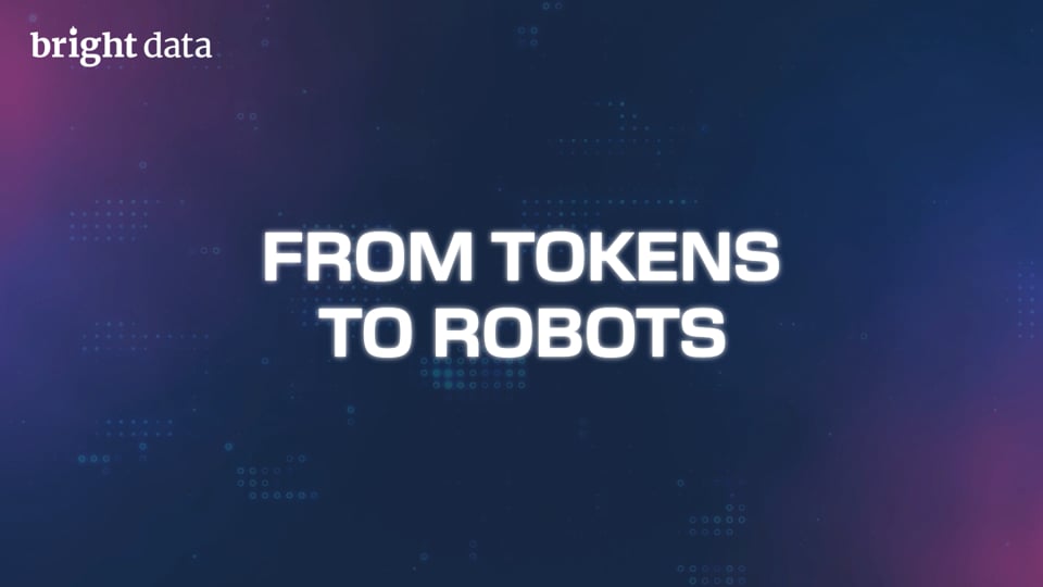 Bright Data From Tokens to Robots - Full Keynote for Bright Data video thumbnail