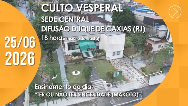 Capa do vídeo “Culto Vesperal | Sede Central / Difusão Duque de Caxias (RJ) - 25/06/2026”