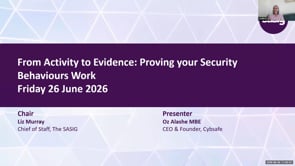 SASIG Webinar - From Activity to Evidence: Proving your Security Behaviours Work 2026-06-26 10:00:03