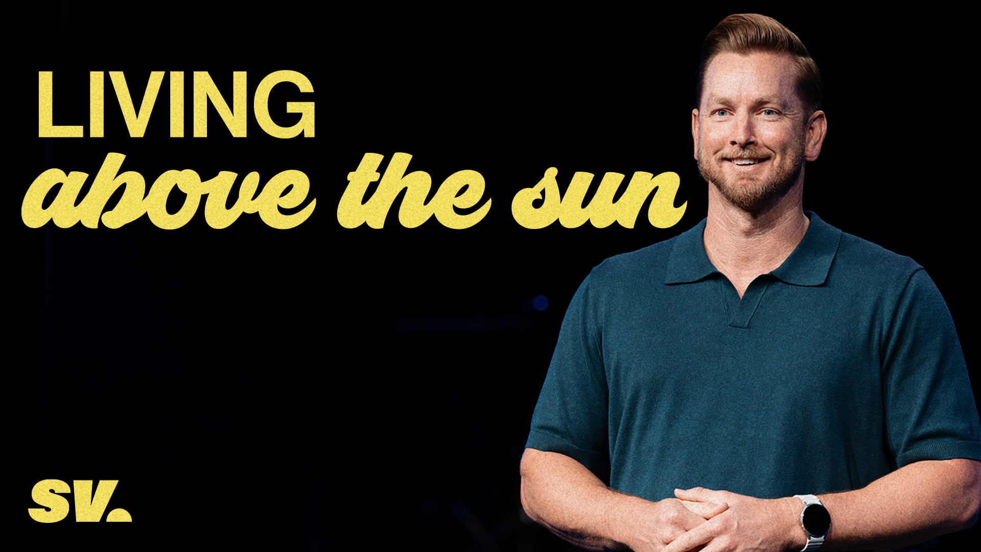 HFBC Message: Living Above The Sun