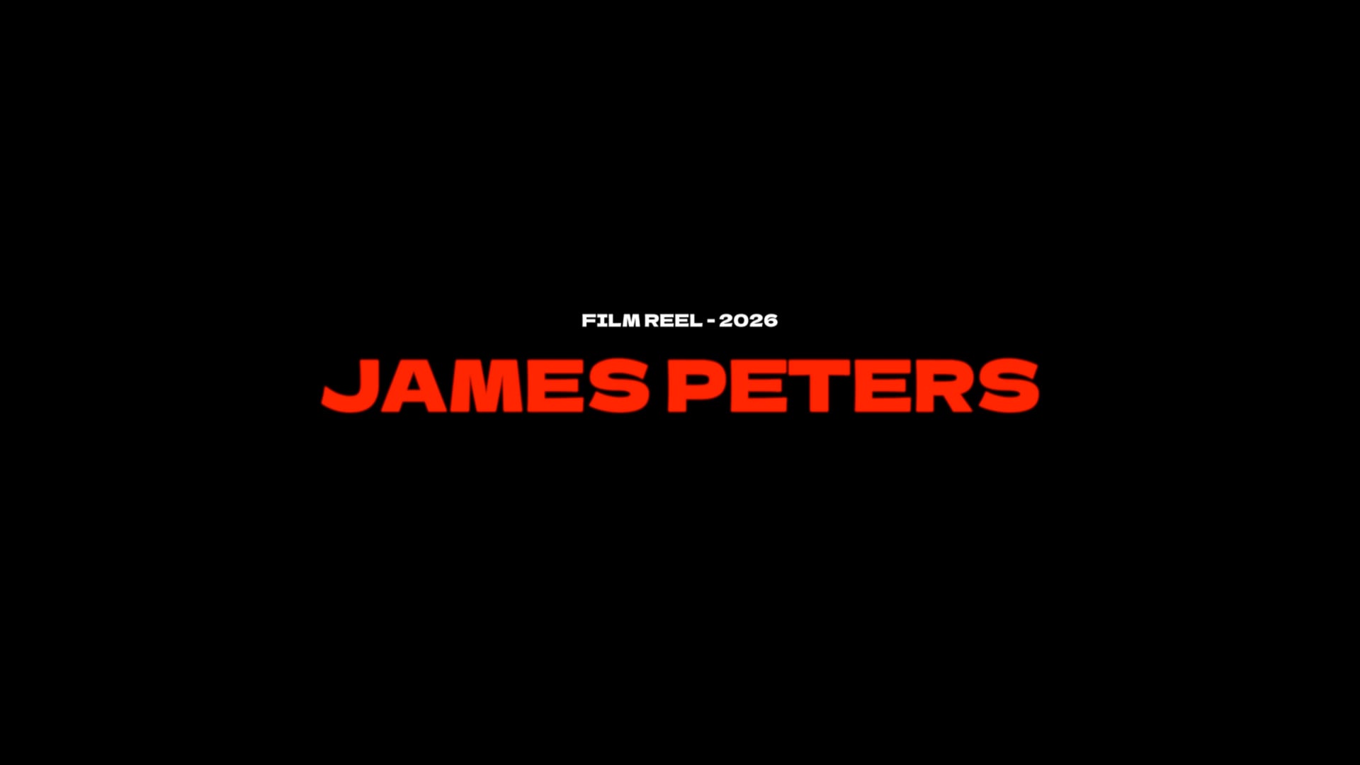 James Peters - Showreel 2026