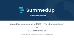 Sekundäre Immundefekte (SID) – Wie diagnostizieren?