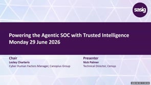 SASIG Webinar - Powering the Agentic SOC with Trusted Intelligence 2026-06-29 10:00:04