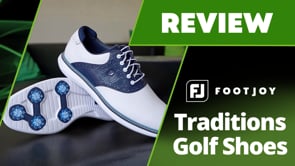 FootJoy Traditions Golf Shoes Review