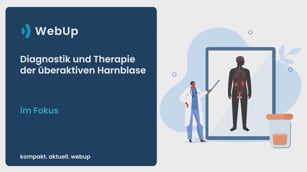 Diagnostik und Therapie der überaktiven Harnblase