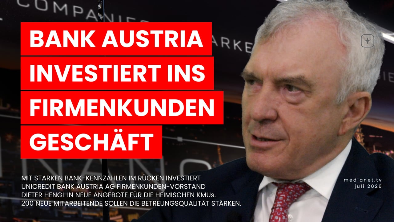 Unicredit Bank Austria AG investiert ins Firmenkunden-Geschäft
