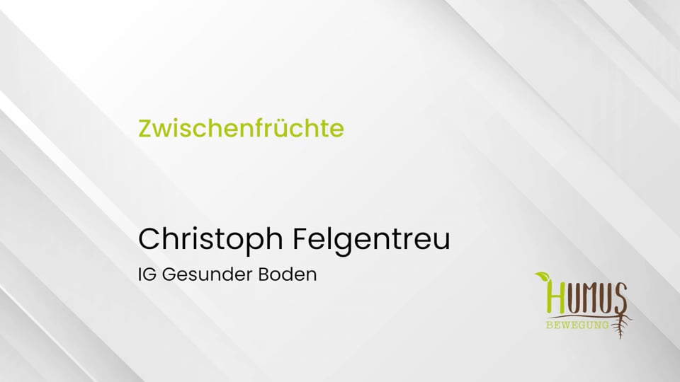 Zwischenfrüchte richtig managen: Von der Saat bis zum Umbruch | mit Christoph Felgentreu | 01.07.2026