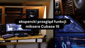 Eksperckie przedstawienie funkcji miksera Cubase 15