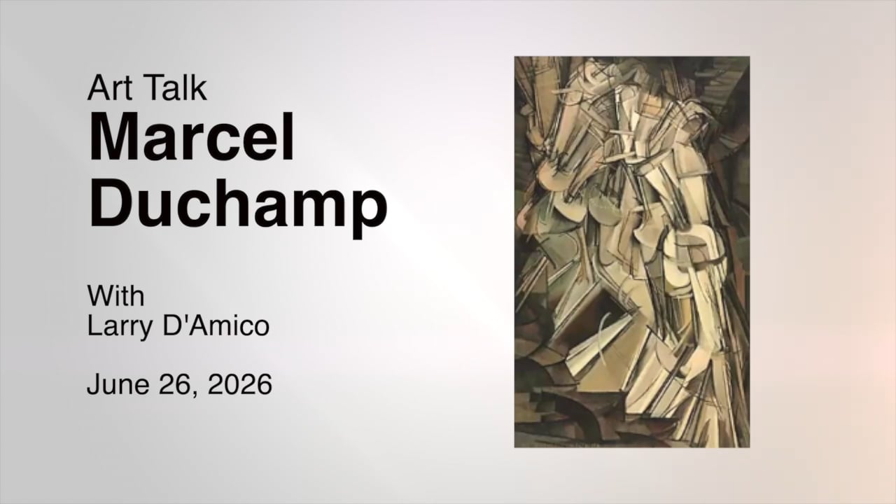 Art Talk: Marcel Duchamp