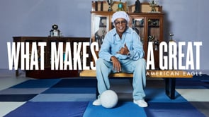 GREATS | American Eagle ft. Ronaldinho