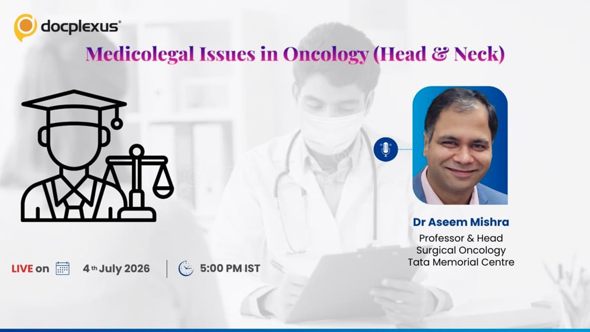 Medicolegal Issues in Oncology (Head & Neck)