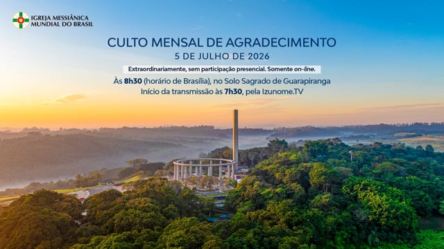 Capa do vídeo do “Cerimônia do Culto Mensal de Agradecimento de Julho - 05/07/2026”.