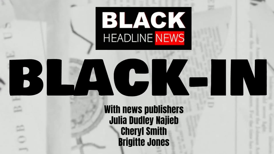 Black Headline News launches several-day 'BLACK-IN' campaign during the July 4th holiday weekend, starting with a detailed history of the Black press