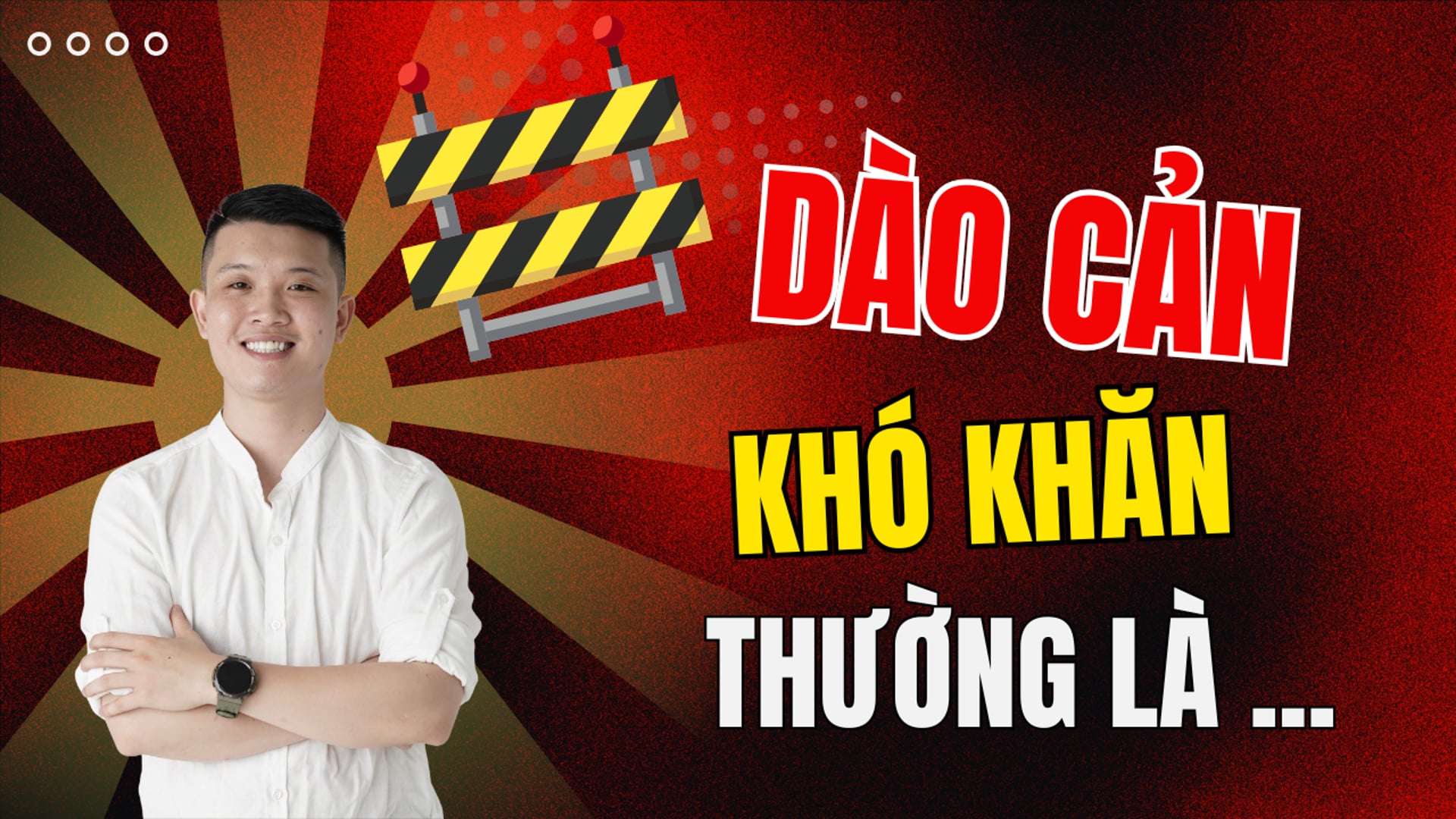 Những rào cản chủ quán thường tự đặt ra 