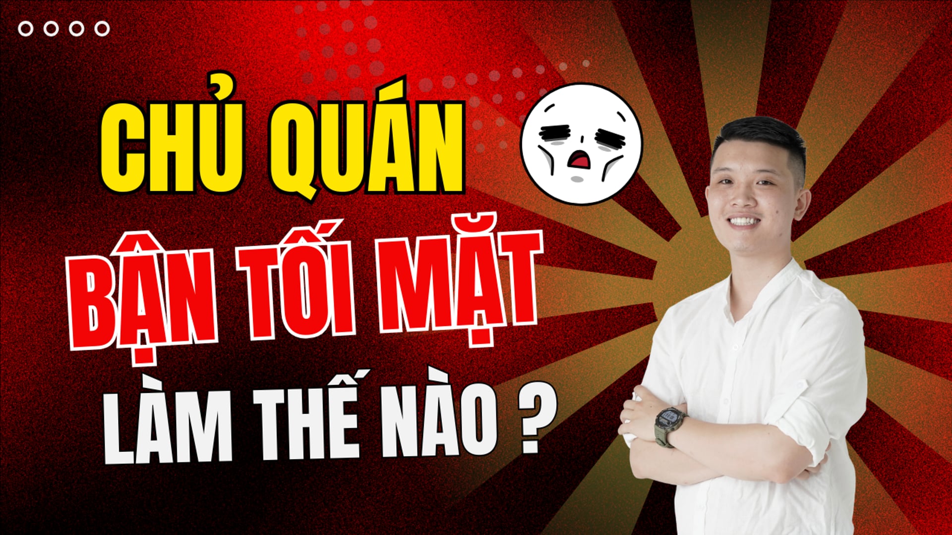 Chủ quán bận tối mặt làm sao để xây kênh?