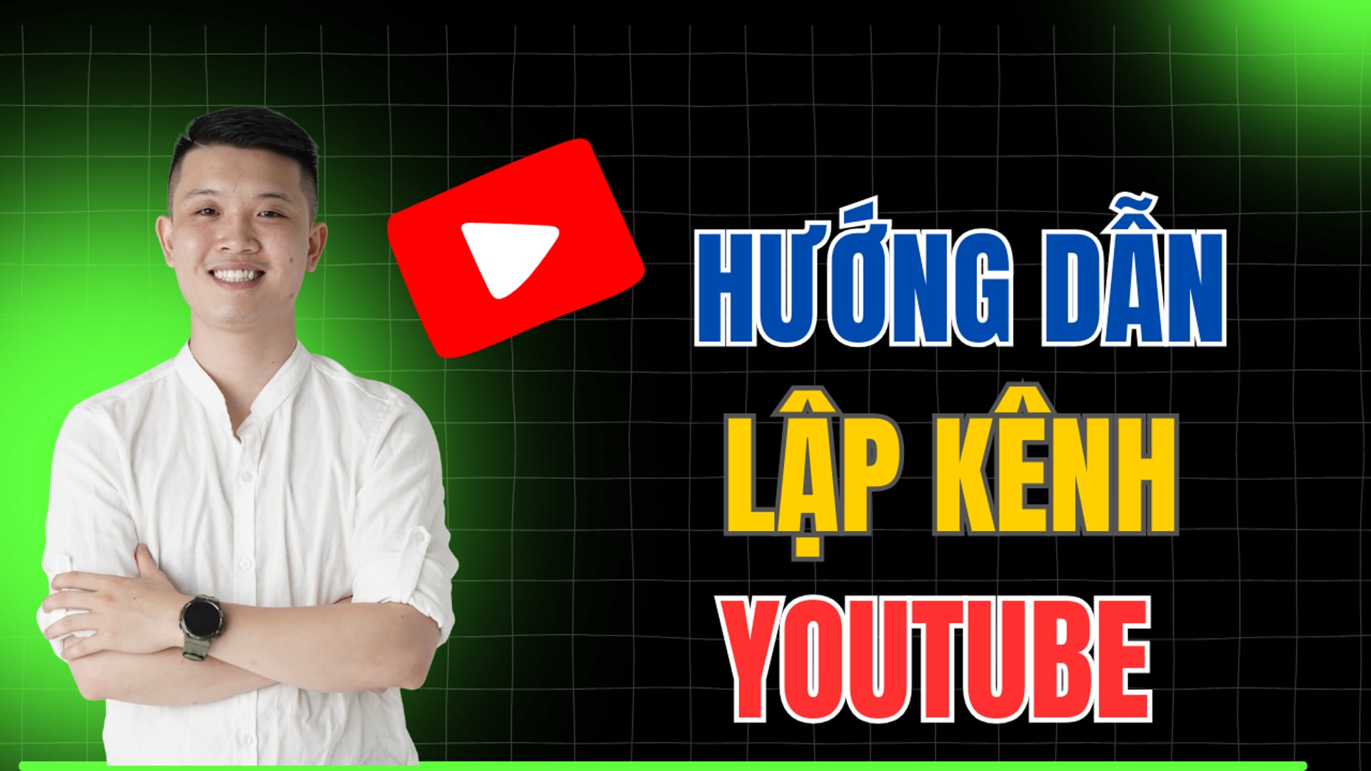 Hướng dẫn lập kên Youtube