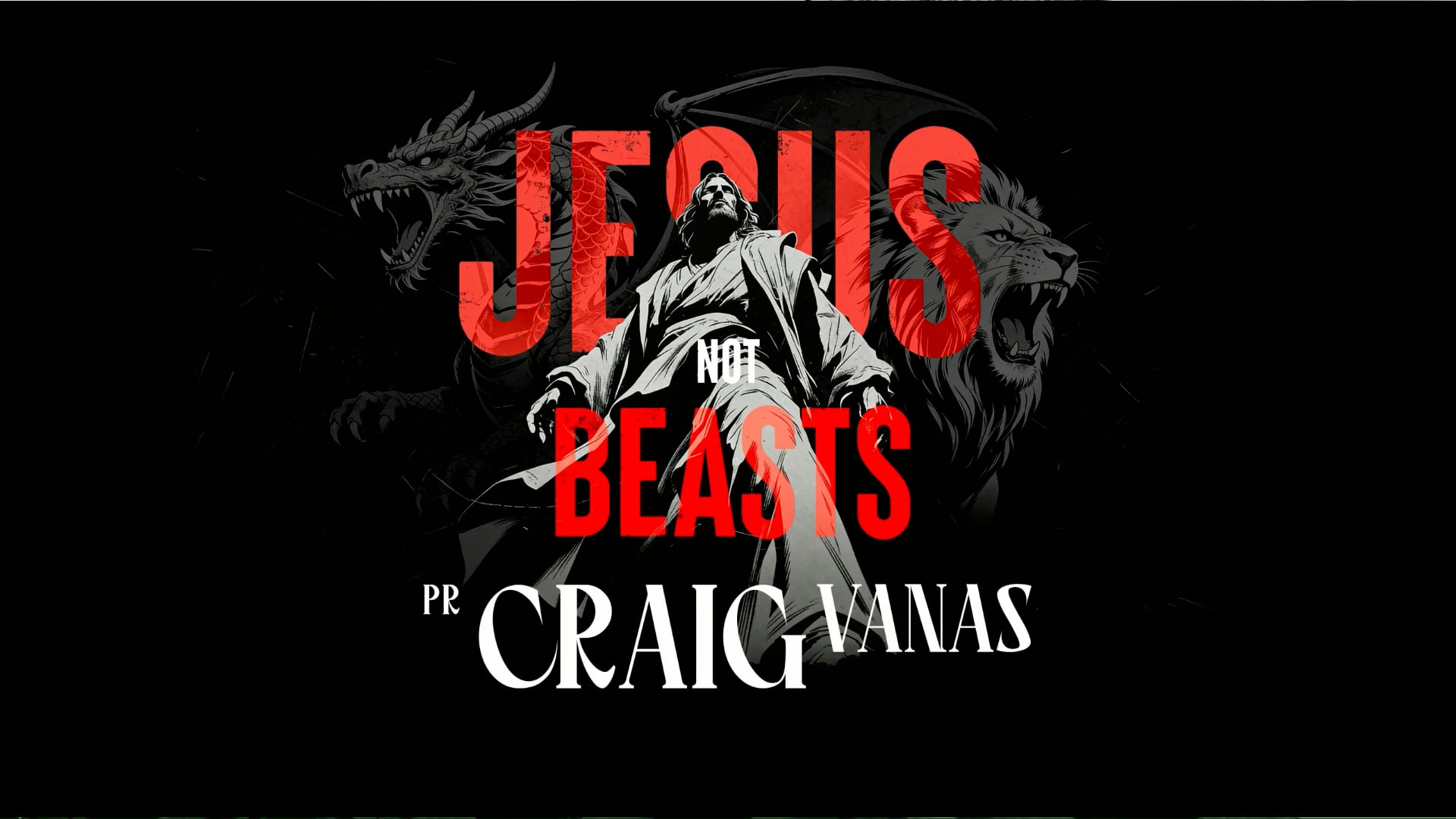 Jesus Not Beasts, Pt. 4 // 'The Lamb Ignored' (Craig Vanas)