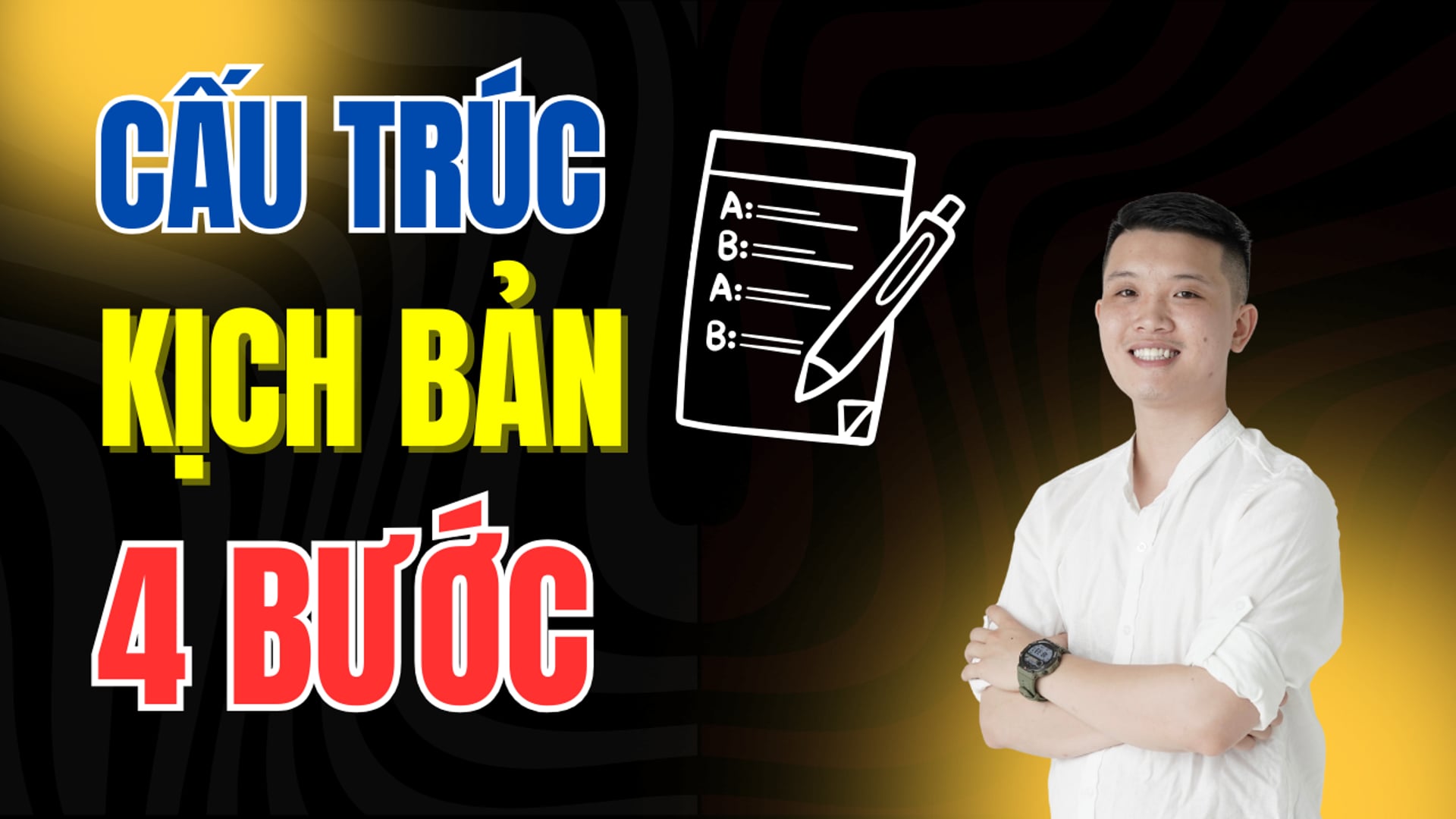 4 Bước viết kịch bản video KỂ CHUYỆN thu hút !
