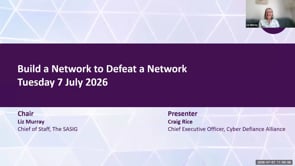 SASIG Webinar - Build a Network to Defeat a Network 2026-07-07 10:00:07