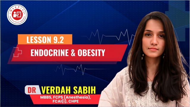 Endocrine & Obesity || Lesson-9.2 || Dr Verdah