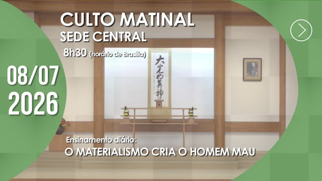 Capa do vídeo “Culto Matinal | Sede Central - 08/07/2026”