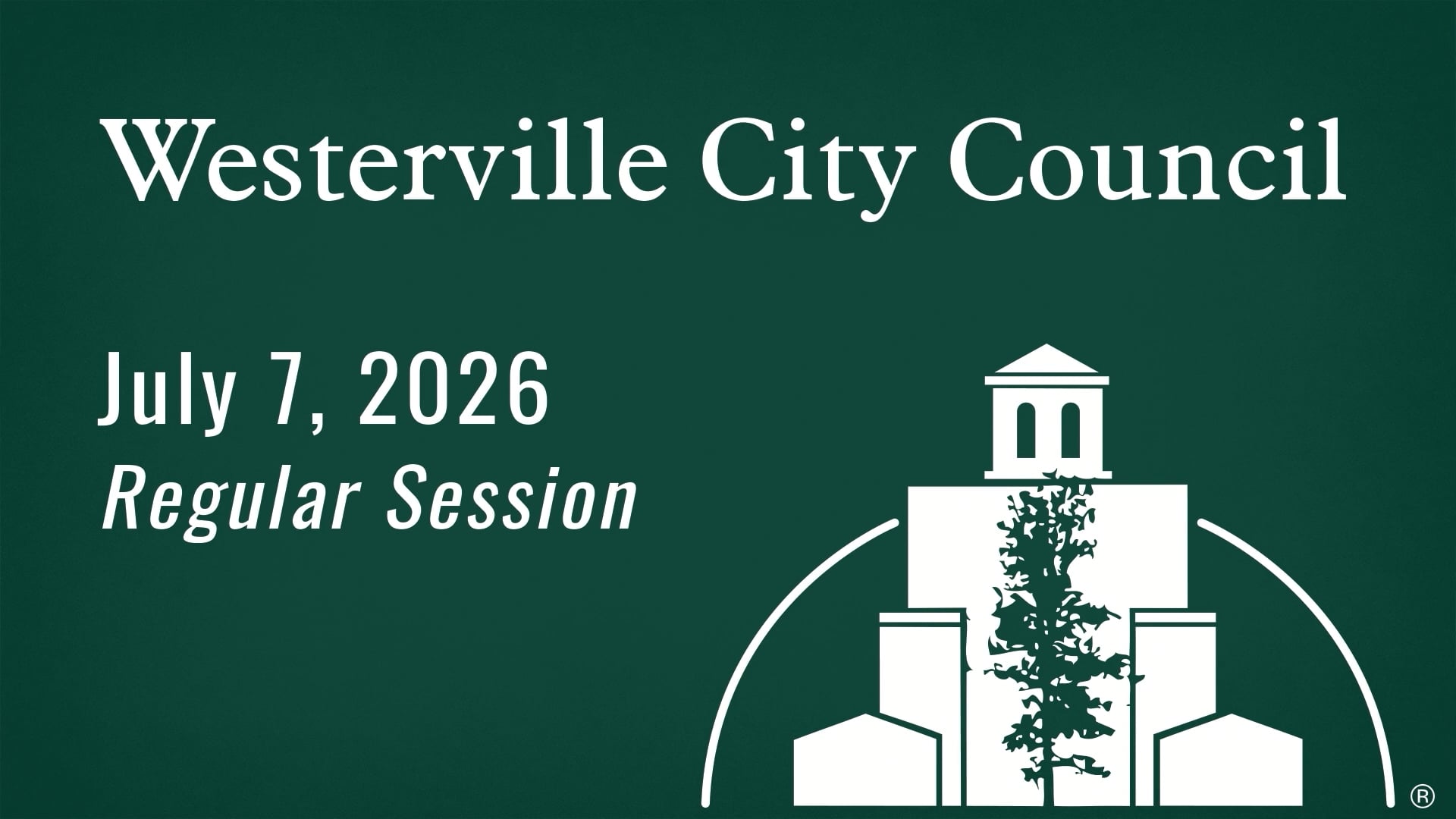 City Council July 7, 2026