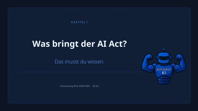 AI Act: Das muss du wissen und beachten [Video]