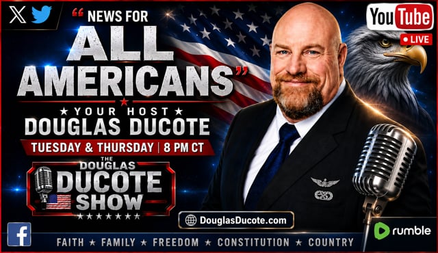The Douglas Ducote Show (7/9/2026)