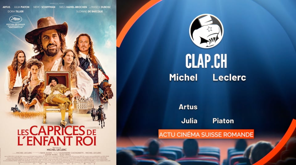 «Les Caprices de l’Enfant Roi» de Michel Leclerc: Critique VIDEO