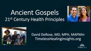 Ancient Gospels: 21st Century Health Principles