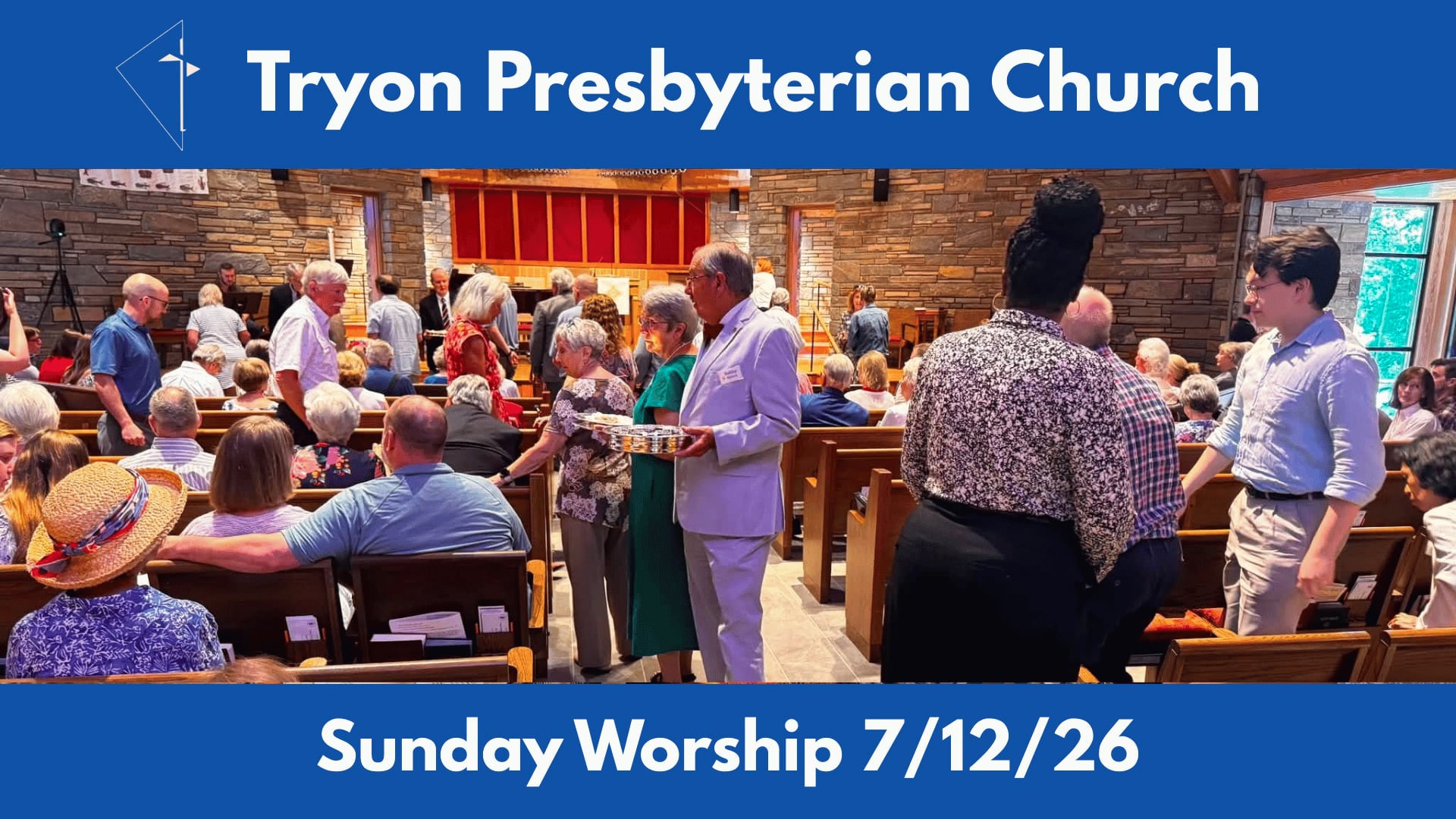 Tryon Presbyterian Church - Sunday Worship 7/12/26
