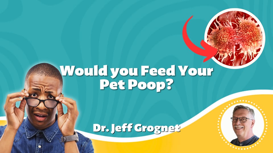 Would you Feed Your Pet Poop?