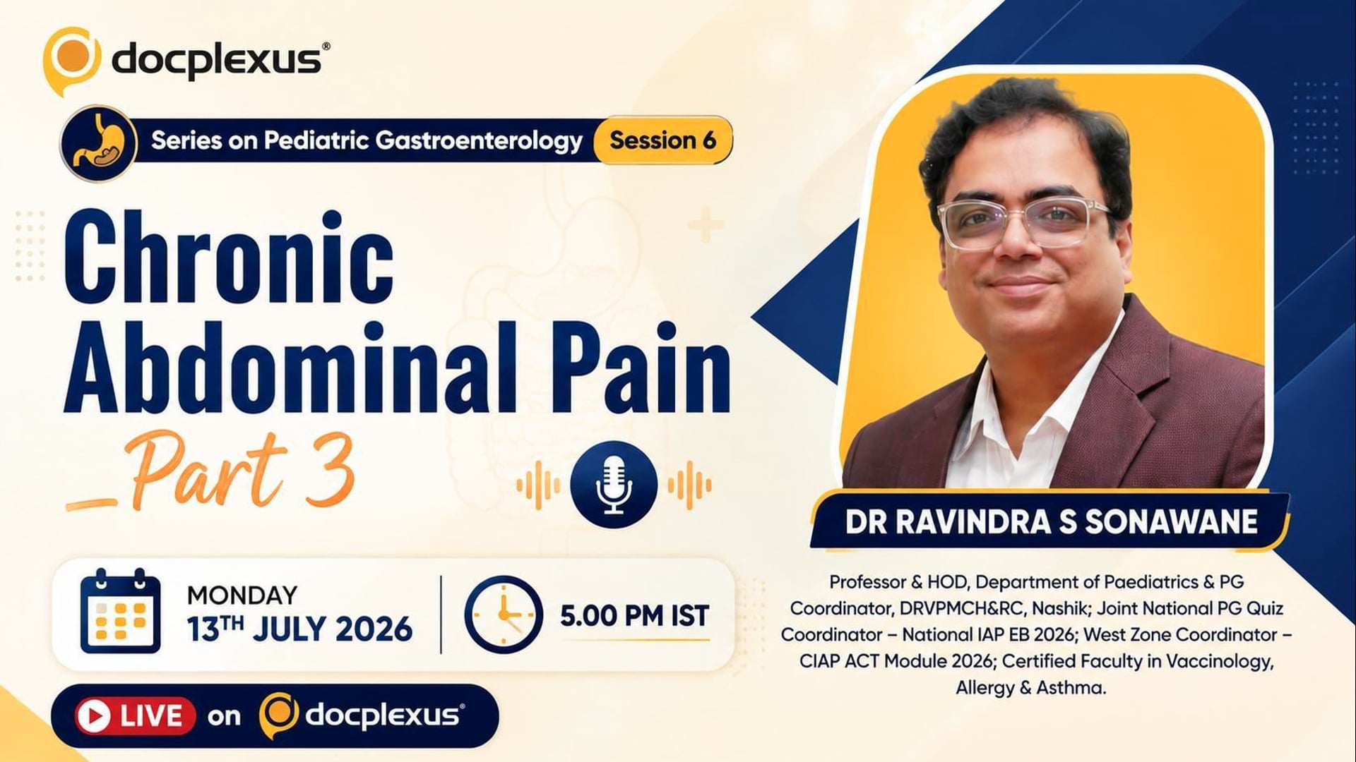 Chronic Abdominal Pain – Part 3 (Series on Pediatric Gastroenterology | Session 6)