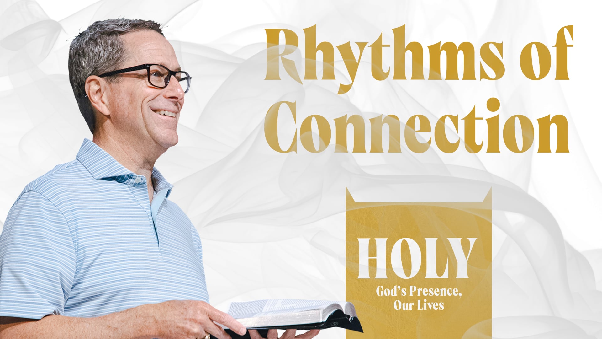 HFBC Message: Rhythms of Connection